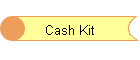 Cash Kit