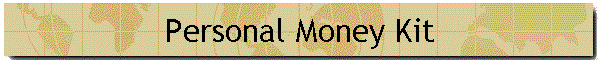 Personal Money Kit