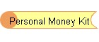 Personal Money Kit