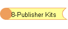 8-Publisher Kits