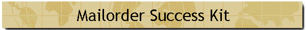 Mailorder Success Kit