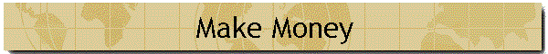 Make Money