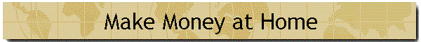 Make Money at Home