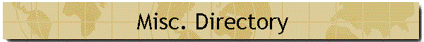Misc. Directory