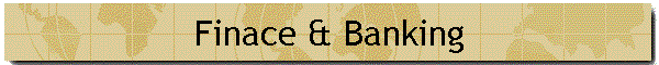 Finace & Banking